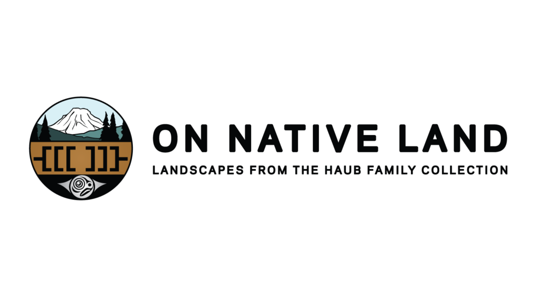 Stylized logo treatment for "On Native Land: Landscapes from the Haub Family Collection."