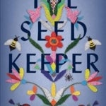 Color cover for "The Seed Keeper" by Diane Wilson