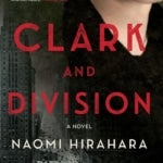 Book cover for "Clark and Division" with a black and white cityscape set behind a closeup color photo of a person.